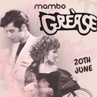 The Grease Experience at Mambo