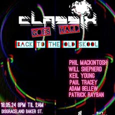 Classix - Back to the Old Skool at Disgraceland