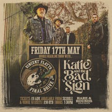 Vincent Flatts Final Drive + Katie and the Bad Sign at Hare And Hounds Kings Heath