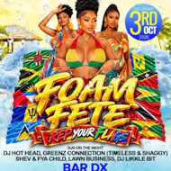 Foam Fete Rep Your Flag! at Bar DX