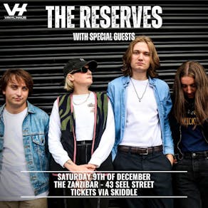 The Reserves With Special Guests
