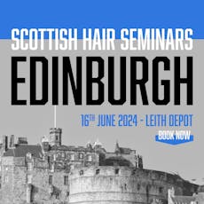 Scottish Hair Seminars at Leith Depot Bar