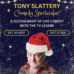 Christmas Comedy Spectacular with Tony Slattery