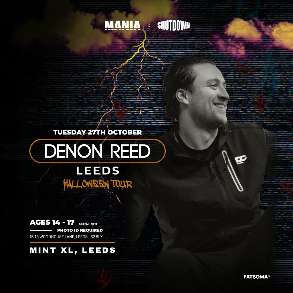Mania U18 x Shutdown Halloween: Leeds W/ DENON REED at Mint Xl