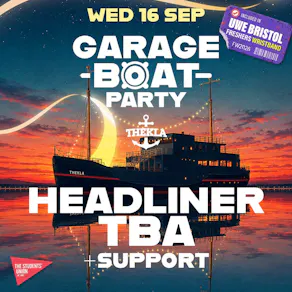 UWE Bristol Official Freshers | Garage Boat Party