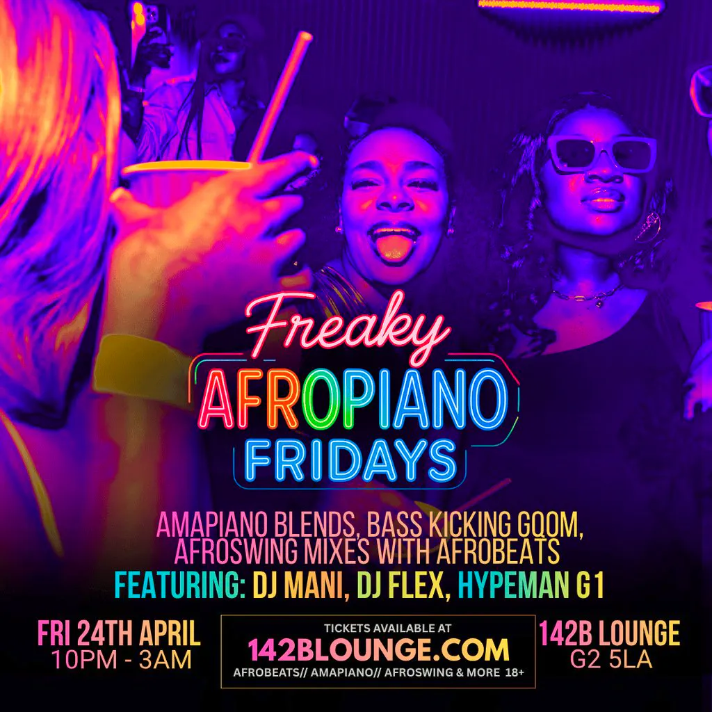 Freaky AfroPiano Fridays!!! at 142B Lounge Glasgow