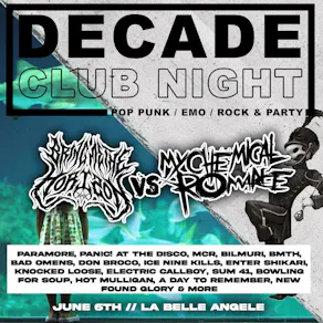 Decade Club Night - June (MCR vs BMTH)