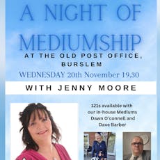 SSE Presents - An evening of Mediumship with Jenny Moore Medium at The Old Post Office Burslem