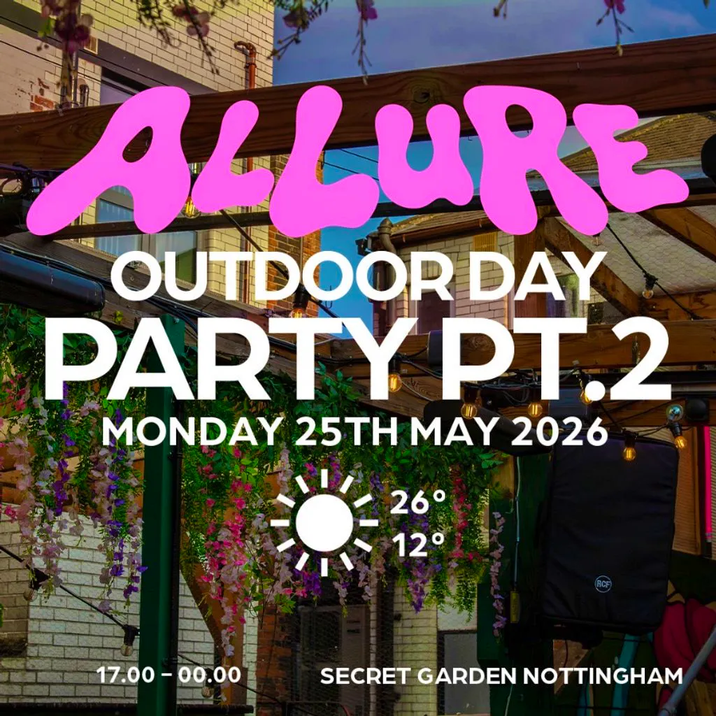 ALLURE - Outdoor Day Party PT2 - Heatwave RAVE. at Nottingham Secret Garden