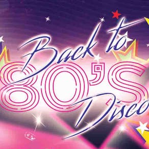 Back to the 80s Disco - Witham