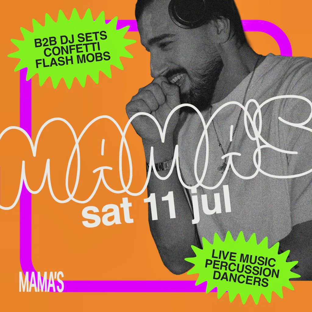 Mama's Saturday // 11th July at Mama Roux's