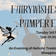Fairywishes Holistic Pamper Evening at Belgrave Connie Club