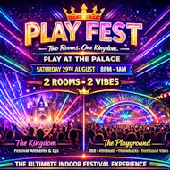 Play Fest at PLAY At The Palace