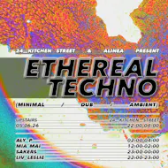 Ethereal Techno (Minimal/Dub/Ambient) - Aly P, Mia Mai & more. at Green Room At 24 Kitchen Street
