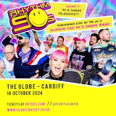 Rhythm of the 90s (with Special Guest DJ)  - The Globe - Cardiff at The Globe, Cardiff