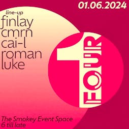 1Four Opening Party Tickets | The Smokehouse Bishop Auckland  | Sat 1st June 2024 Lineup