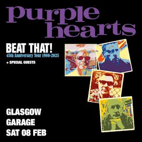 PURPLE HEARTS 'Beat That!' 45th Anniversary Tour