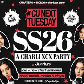 CU Next Tuesday | SS26 - Charli XCX Party| 11/08/2026
