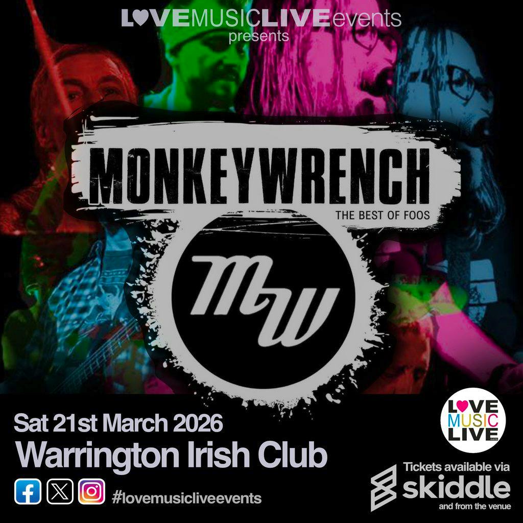 MONKEY WRENCH - Best Of Foos - Foo Fighters Tribute - 21/3/26 at The Irish Club