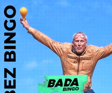 Bada Bingo Feat. Bez (Happy Mondays/Big Brother)