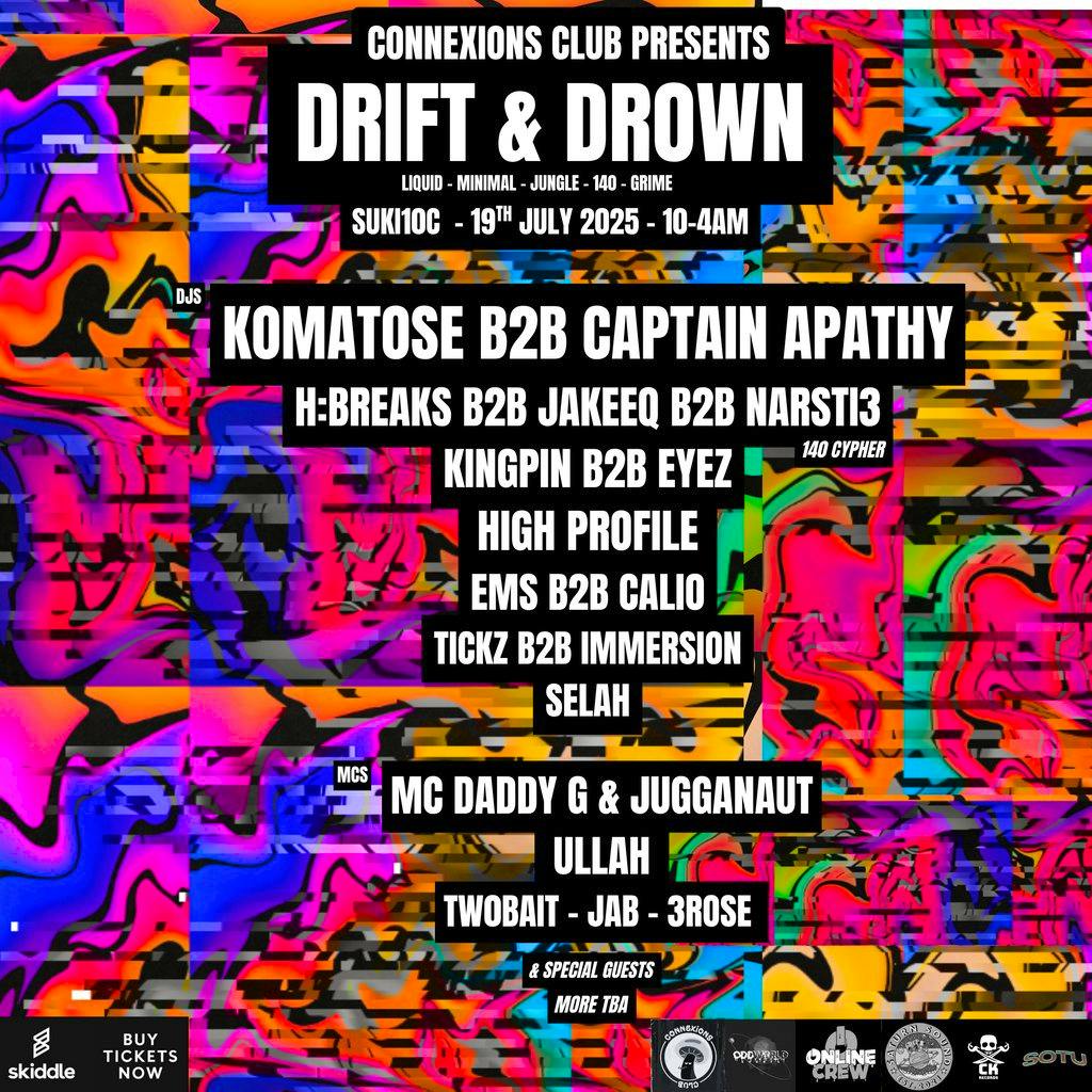 Drift & Drown - Suki10c - Connexions Club x Oddworld x SOTU x CK