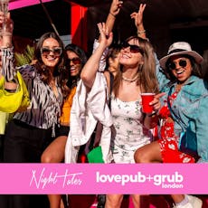 Love Pub + Grub Closing Party - Sat 31 Aug at Night Tales