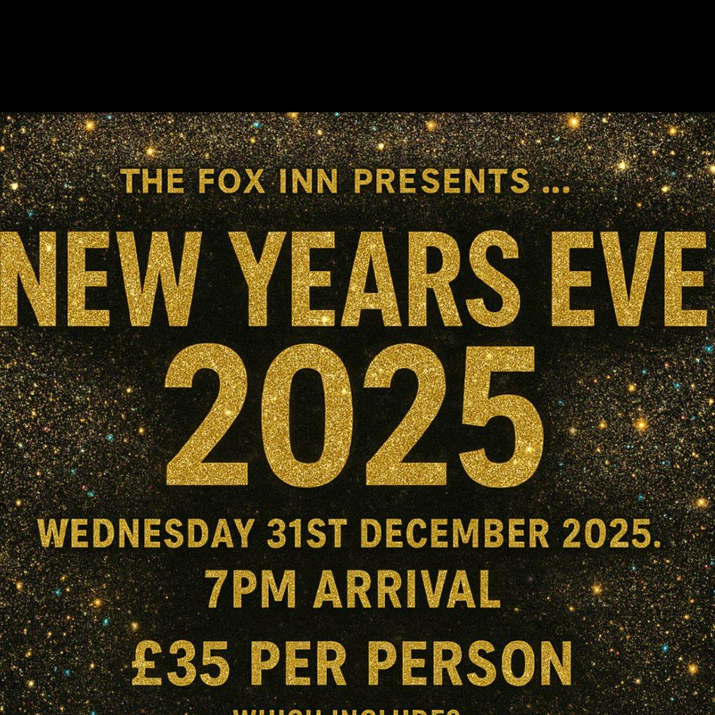 The Fox Inn Presents ... New Years Eve 2025 at The Fox Inn Stourton