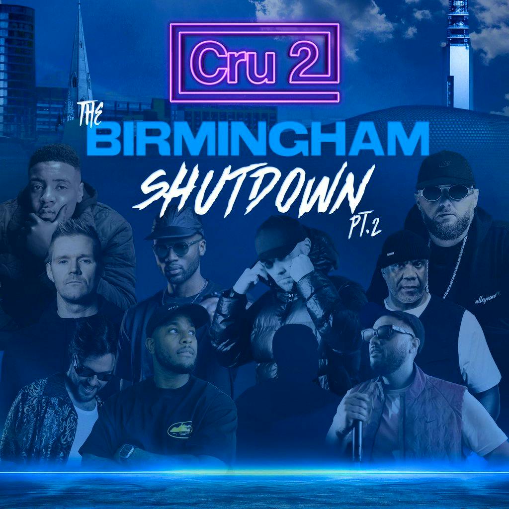 Cru2: The Birmingham Shutdown at Luna Springs Digbeth 
