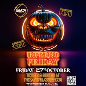 Savoy Nightclub  - INFERNO FRIDAY