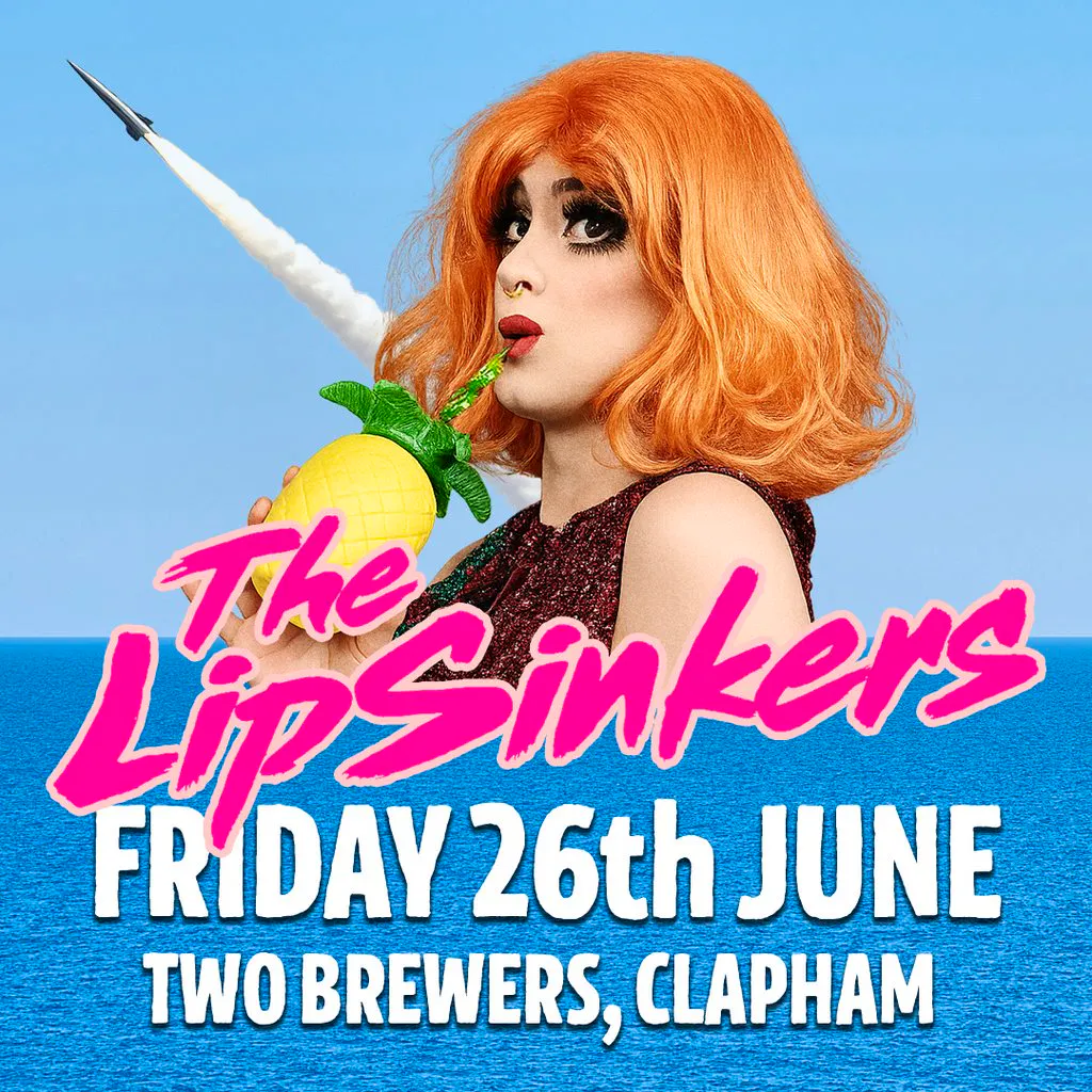 The LipSinkers at Two Brewers at Two Brewers   Clapham High St