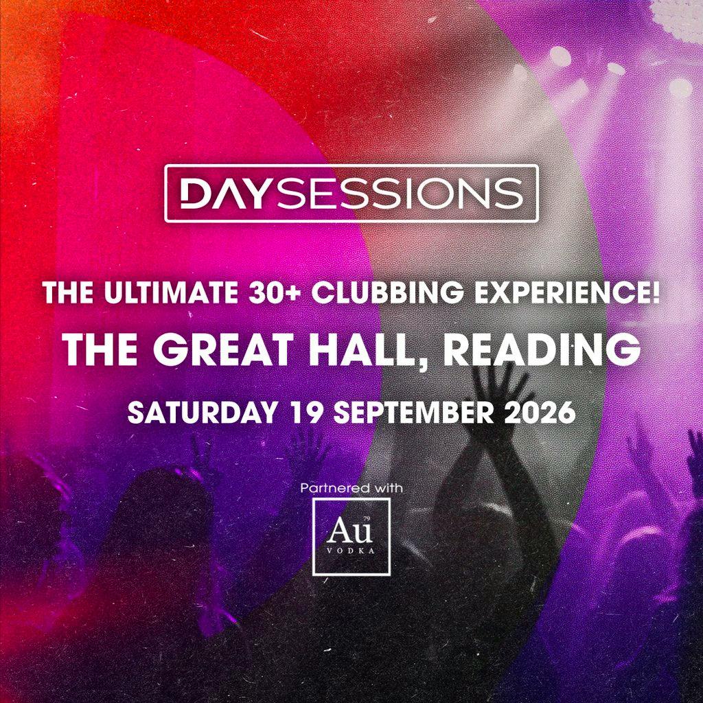 DAY SESSIONS - Reading - 2026 at The Great Hall, University Of Reading