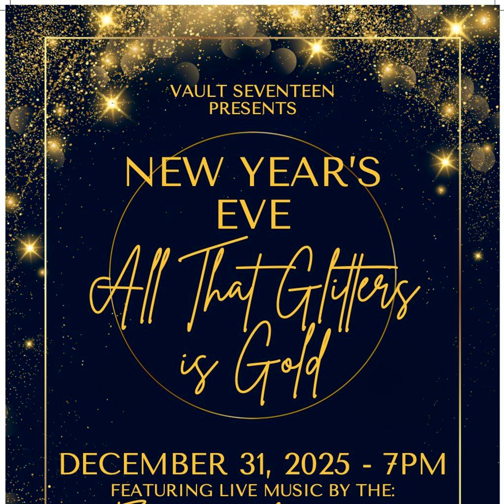 NYE at Vault 17: All That Glitters Is Gold at Vault 17