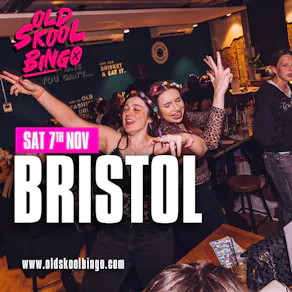 Old Skool Bingo Sat 7th Nov Bristol