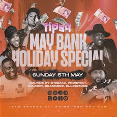 Tipsy | May Bank Holiday | This Sunday at Coco Boho