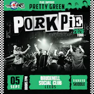 PorkPie Live plus Pretty Green (The Jam) @ Brudenell Social Club at Brudenell Social Club