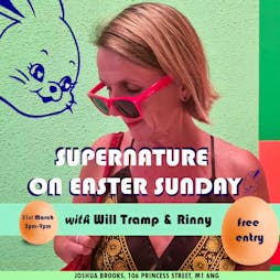 Supernature on Easter Sunday with Will Tramp and Rinny Tickets | Joshua Brooks Bar Manchester  | Sun 31st March 2024 Lineup