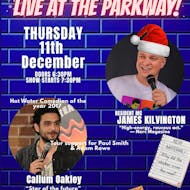 Haha Comedy Hall- Callum Oakley, James Kilvington M.C at The Parkway Sports Bar, Lounge And Function Suite