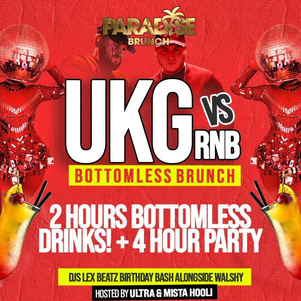 UKG Vs RnB Bottomless Brunch at Faces NightClub, UK