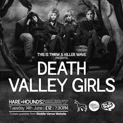 Death Valley Girls Tickets | Hare And Hounds Birmingham  | Tue 14th June 2022 Lineup