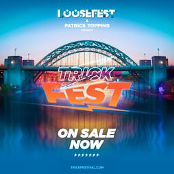 TrickFest Tickets | Newcastle Town Moor Newcastle  | Sat 3rd August 2024 Lineup