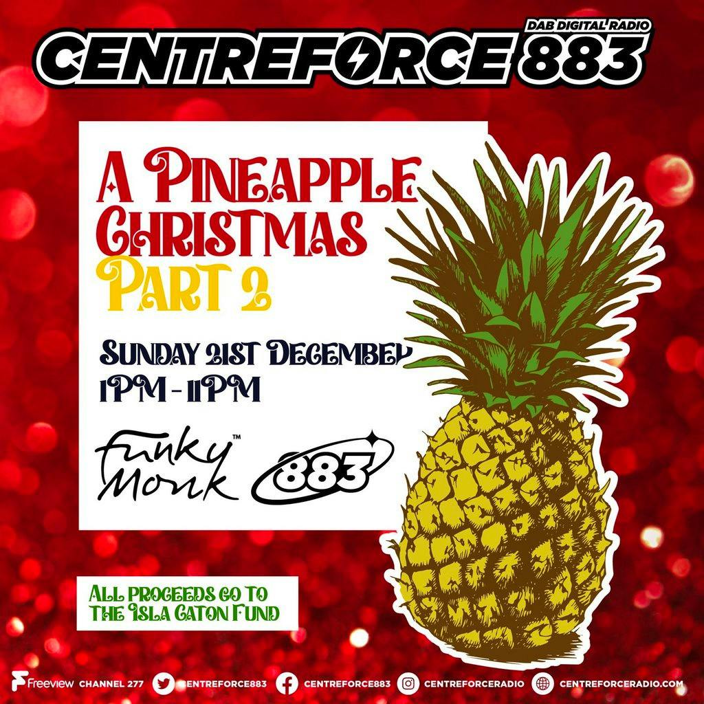 Centreforce Presents: A Pineapple Christmas Part 2 at Funky Monk