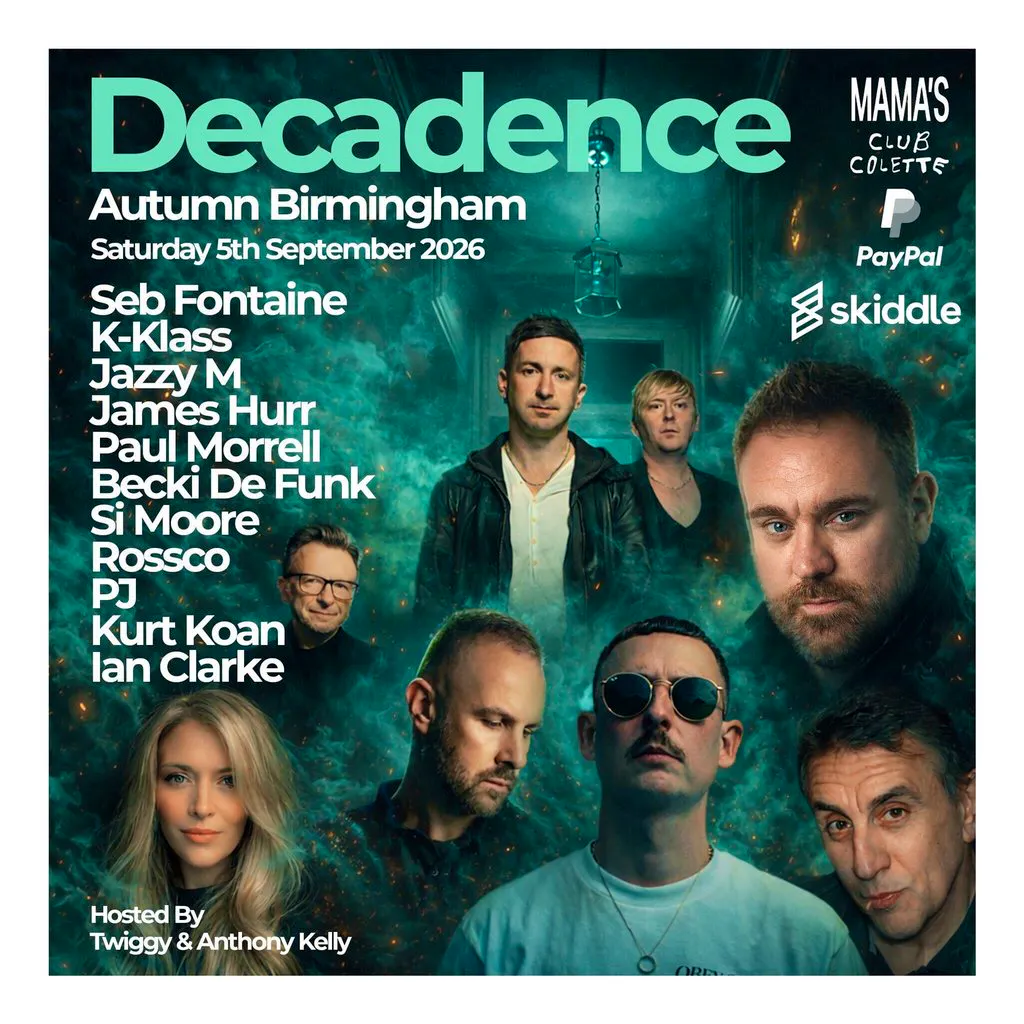 Decadence Birmingham - Autumn Birmingham: Seb Fontaine, K-Klass at Mama Roux's Birmingham
