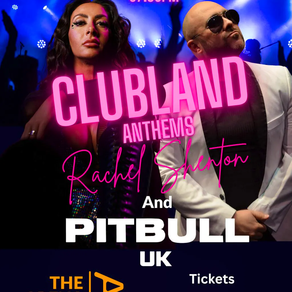 Clubland Anthems - Rachel Shenton & Pitbull UK at The Arena Crewe