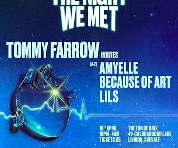 Tommy Farrow presents The Night We Met