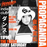 Propaganda Bristol - Indie Club Night! at The Fleece Live Music Venue The Fleece