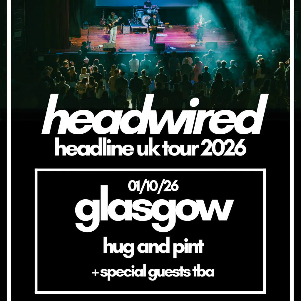 Headwired UK Tour 2026 - Glasgow at Hug And Pint 