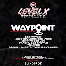 (DNB) Hooked Presents Waypoint (90 Minute Exclusive Set) + More at Blindspot