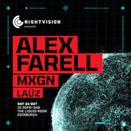 Nightvision Presents: Alex Farell & MXGN // Edinburgh at Liquid Room Edinburgh