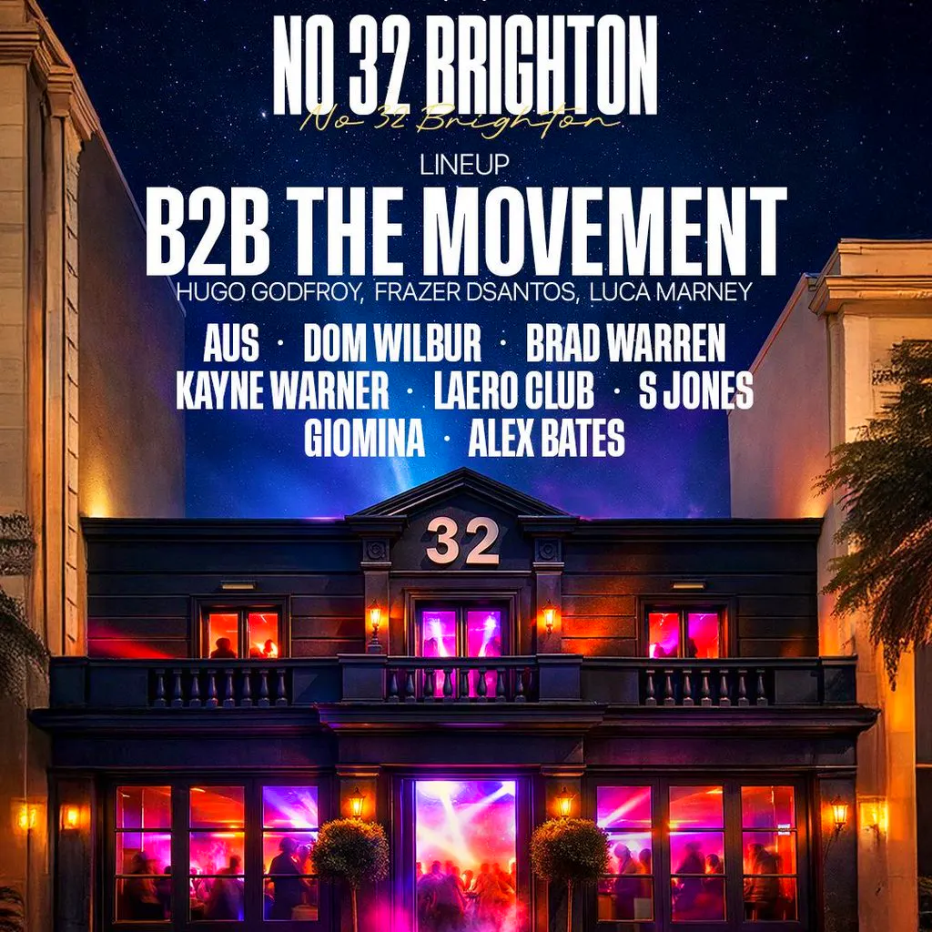 B2B The Movement - Brighton No 32 at No 32