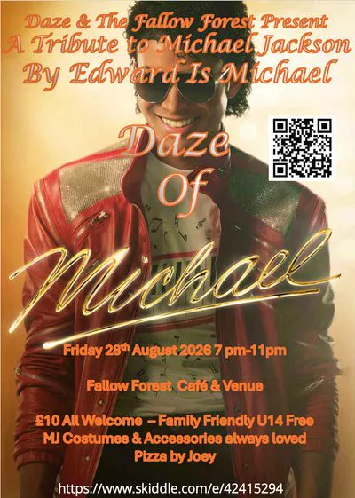 Tickets: Daze of Michael | Fallow Forest Cannock Fri 28 August 2026